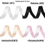 Szaténgumi (melltartó pánt) 15 mm széles több színben