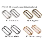 Heveder bújtató/Fém csúszka több színben és méretben
